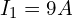 \begin{align*}I_{1}=9A\end{align*}