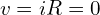 \begin{align*}v=iR=0\end{align*}