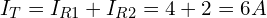 \begin{align*}I_{T}=I_{R1}+I_{R2}=4+2=6A\end{align*}