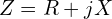 \begin{equation*}Z=R+jX\end{equation*}