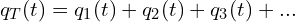 \begin{align*}q_T(t)=q_1(t)+q_2(t)+q_3(t)+...\end{align*}
