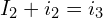 \begin{align*}I_{2} + i_{2} = i_{3}\end{align*}