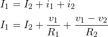 \begin{align*}I_{1}& = I_{2} + i_{1} + i_{2}\\I_{1}&=I_{2}+\frac{v_{1}}{R_{1}}+\frac{v_{1}-v_{2}}{R_{2}}\end{align*}