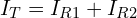 \begin{align*}I_{T}=I_{R1}+I_{R2}\end{align*}