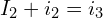 \begin{align*}I_{2} + i_{2} = i_{3}\end{align*}