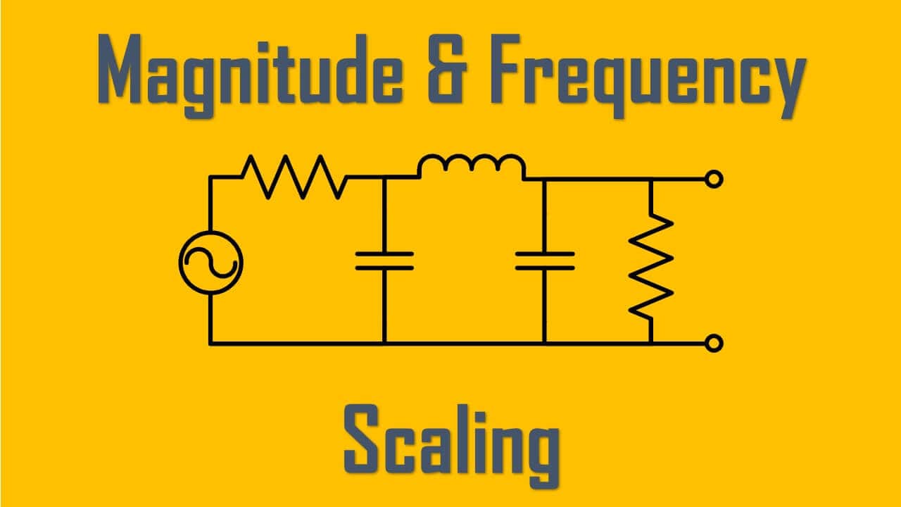 magnitude and frequency scaling