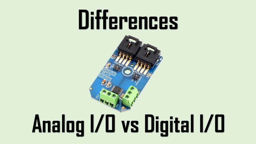 digital i/o analog i/o