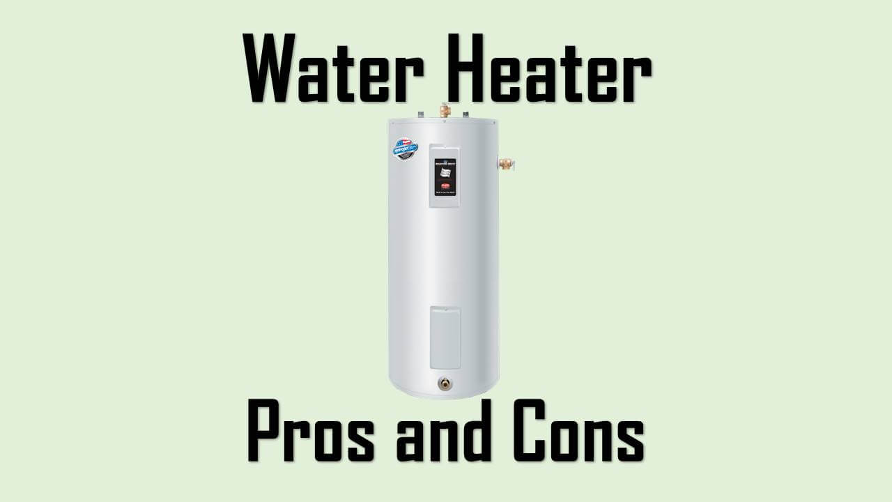 Electric Water Heater Pros and Cons Wira Electrical