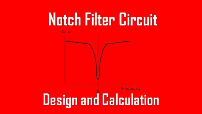 How to Design Notch Filter Circuit with Calculation | Wira Electrical